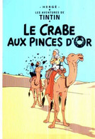 HERGE Tintin Le Crabe Aux Pinces D'or, Chameaux Ou Dromadaires - Hergé