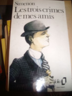 SIMENON ,Les Trois Crimes De Mes Amis - Auteurs Belges