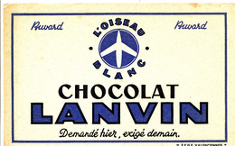 BU 2035 /   BUVARD-  CHOCOLAT LANVIN  L'OISEAU BLANC   (21,00 Cm X 13,50 Cm ) - Chocolat