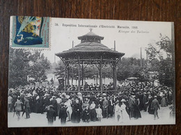 L19/1051 MARSEILLE - Exposition Internationale D'Electricité - Kiosque Des Tuileries - Weltausstellung Elektrizität 1908 U.a.