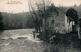 Le Pin (Indre) Le Moulin Du Pin (Moulin à Eau) - Edition Dorange - Carte R.D. N° 19 Non Circulée - Watermolens