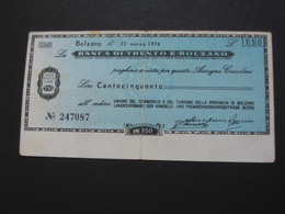 ITALIE - 150 Centocinquanta Lire - La Banca Di Trento E Bolzano **** EN ACHAT IMMEDIAT **** - Altri & Non Classificati