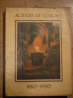 Alexandre Dreux Acéries De Longwy 1880-1930 Chambre De Commerce De Nancy Métallurgie Du Fer Acier Minerai Scherbeck - 1901-1940