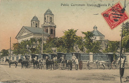 Philippines Manila Public Carromato Station . Taxi. Horse Cart.  Hand Colored. P. Used To Marseille - Philippines