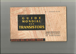 GUIDE MONDIAL DES TRANSISTORS : CARACTERISTIQUES EQUIVALENCES ET FONCTIONS - Libri & Schemi