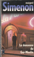 SIMENON Georges , La Danseuse Du Gai - Moulin - Belgian Authors