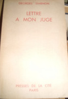 SIMENON Georges, Lettre A Mon Juge - Auteurs Belges