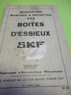 Manuel/Description Montage & Entretien Des BOITES D'ESSIEUX SKF/Compagnie D'Applications Mécaniques/Paris/1933     AC155 - Auto