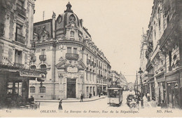 45 - ORLEANS - La Banque De France, Rue De La République - Banques