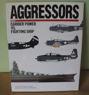 Agressors Volume 2: Carrier Power Vs. Fighting Ship - English