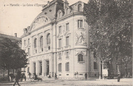 13 - MARSEILLE - La Caisse D' Epargne - Banques