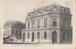 27 - EVREUX  - La Caisse D' Epargne - Banques