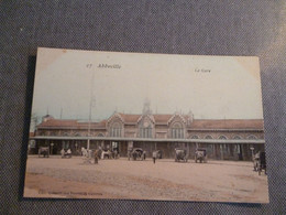 ABBEVILLE   La Gare - Abbeville