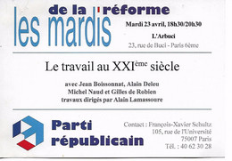 CARTON INVITATION  LES MARDIS DE LA REFORME BOISSONNAT ROBIEN  NAUD DELEU LE PARTI REPUBLICAIN RECOIT - Empfänge