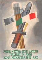 02069 "PRIMA MOSTRA DEGLI ARTISTI ITALIANI IN ARMI-ROMA PRIMAVERA 1942 A.XX" TIMBRO ALPINI. CART NON SPED - Betogingen