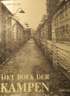 Het Boek Der Kampen - Door Ludo Van Eck - 1979 - Concentratiekampen Joden Nazi 's Nazisme Hitler - 1e Uitg. - Oorlog 1939-45