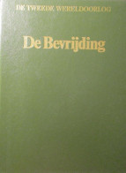 De Bevrijding - 1978 - In België En Nederland - Tweede Wereldoorlog - Guerre 1939-45