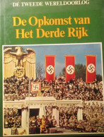 De Opkomst Van Het Derde Rijk - 1978  - Nazi 's - Hitler - Tweede Wereldoorlog - War 1939-45