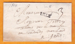 1738 - Marque Postale LILLE, Auj. Nord Sur Lettre Pliée Avec Correspondance En Flamand Vers Gand, Gent, Belgique Auj. - 1701-1800: Vorläufer XVIII