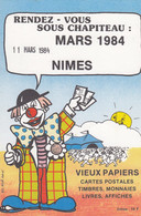 CP FOIRE AUX VIEUX PAPIERS ET COLLECTIONS  - NIMES 30 GARD - 1984 - Bourses & Salons De Collections