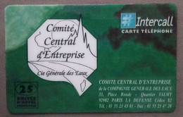 Télécarte Prépayée INTERCALL - Comité Central Entreprise "COMPAGNIE GENERALE DES EAUX" 25u - 2000 Ex. - Autres Prépayées
