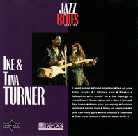 CD Album - Ike & Tina Tuner - Editions Atlas - Jazz & Blues N° 5 - 1995 - Soul - R&B