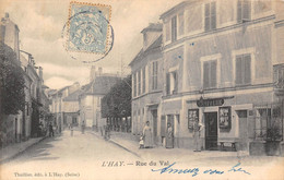 94-L'HAY-LES-ROSES- RUE DU VAL - L'Hay Les Roses