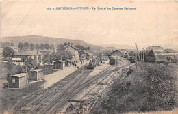 ¤¤    -  BRUYERES-en-VOSGES    -   La Gare Et Les Casernes Barbazan  -  Chemin De Fer   -  ¤¤ - Bruyeres