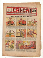 Cri-Cri N°717 Le Secret De Léon - La Passagère Inconnue - Les Aventures De Jacky Coquinet - Criquet Et Criquette 1932l - Autres & Non Classés