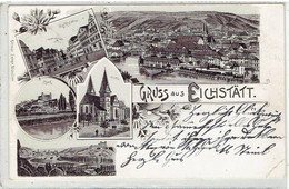 Gruss Aus EICHSTÄTT - Bayern - Litho Karte Sendet 1901 - Eichstätt