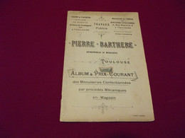 CATALOGUE DE MENUISERIE PIERRE BARTHERE TOULOUSE 31 - Supplies And Equipment