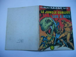 Album RELIE Ka-Zar N° 2 : Les X-Men + La Jungle Oubliee  MARVEL LUG BE++ - X-Men