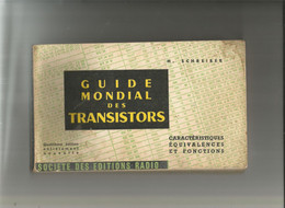 GUIDE MONDIAL DES TRANSISTORS : CARACTERISTIQUES EQUIVALENCES ET FONCTIONS - Literatur & Schaltpläne