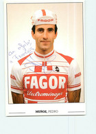 Pedro MUNOZ , Autographe Manuscrit, Dédicace . 2 Scans. Cyclisme. Fagor Electroménager 1986 - Ciclismo