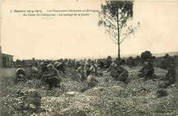 Camp De Coëtquidan * Les Prisonniers Allemands En Bretagne * Le Cassage De La Pierre * Ww1 Militaria - Guer Coetquidan