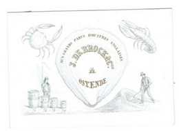 1 Carte Visite Aux Grands Parcs D'Huitres Anglaises J. De Brock & C° à Ostende OESTERS OYSTERS  12 X 8,5 Cm - Cartes Porcelaine