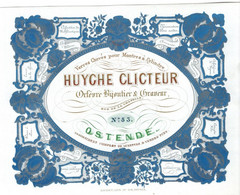 1 Carte Visite  Huyghe Clicteur Orfèvre Bijoutier & Graveur Rue De La Chapelle 53 Ostende Lunettes Microscopes Lorgnons - Porcelaine