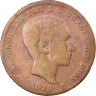 Monnaie, Espagne, Alfonso XII, 10 Centimos, 1879, TB+, Bronze, KM:675 - Provincial Currencies