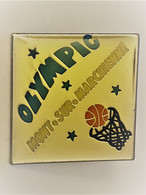 PINS BASKETBALL OLYMPIC MONT SUR MARCHIENNE BELGIQUE / 33NAT - Basketball