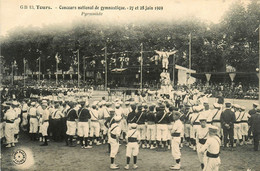 Tours * Concours National De Gymnastique * 27 Et 28 Juin 1909 * Pyramide - Tours