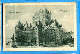 B783, Chateau Frontenac, Monument Champlain, Circulée 1925 - Québec - Château Frontenac