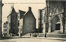 Fougères * L'hôtel De Ville Et Le Portail De L'église St Léonard - Fougeres