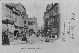 Meaux * Rue Du Marché - Meaux