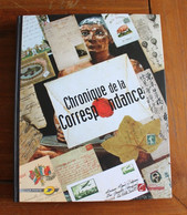 Livre Chronique De La Correspondance - Bücher & Kataloge