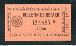 Ticket De Métro Parisien 1969 - Bulletin De Retard RATP - Paris - Chemin De Fer - Other