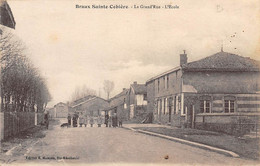 Braux-Sainte-Cohière    51        La Grande Rue Et L'Ecole       (voir Scan) - Sonstige & Ohne Zuordnung