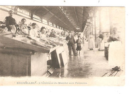 REF2515/ CP-PC Bruxelles L'Intérieur Du Marché Aux Poissons Animée Etales à Poissons - Märkte