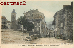 SAINT-MARTIN-DE-VALAMAS ENTREE DE LA RUE DU GARAY 07 ARDECHE - Saint Martin De Valamas