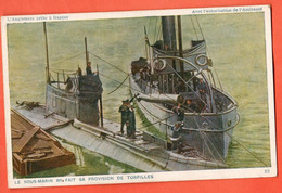 ZBX-34 Le Sous-marin B5 Fait Sa Provision De Torpilles. Circulé 1917 - Sous-marins