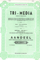 Aandeel Zonder Vermelding Van Nominale Waarde En Aan Toonder - Tri-Media - Antwerpen 1974. - Industrie